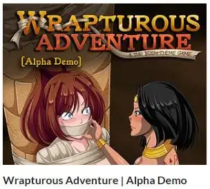 Wrapturous Adventure | Alpha Demo 你需要在完全被捆绑的同时逃脱,期间会遇到不同的敌人。<br>可解锁的束缚服装。<br>这仅仅是一个试玩版，有兴趣的伙伴可以试试看。
