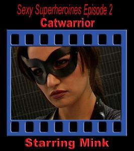 SS#2 - Catwarrior (single video) The beautiful and fearless Catwarrior takes on Master Mace! (Peril Version)